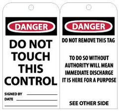 NMC - 3" High x 6" Long, DANGER - DO NOT TOUCH THIS CONTROL, English Safety & Facility Lockout Tag - Tag Header: Danger, 2 Sides, Black, Red & White Unrippable Vinyl - Americas Industrial Supply
