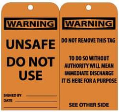 NMC - 3" High x 6" Long, WARNING - UNSAFE DO NOT USE, English Safety & Facility Lockout Tag - Tag Header: Warning, 2 Sides, Black & Orange Unrippable Vinyl - Americas Industrial Supply