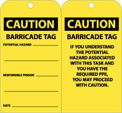 NMC - 3" High x 6" Long, CAUTION - BARRICADE TAG, English Safety & Facility Accident Prevention Tag - Tag Header: CAUTION, 2 Sides, Black & Yellow Unrippable Vinyl - Americas Industrial Supply