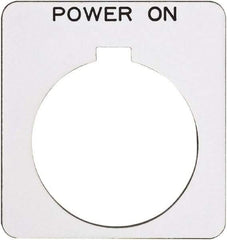 Schneider Electric - Square, Plastic Legend Plate - Power On - White Background, Black Letters, 1.22 Inch Hole Diameter, 1-3/4 Inch Square - Americas Industrial Supply