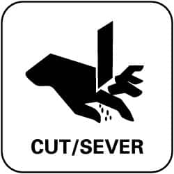 NMC - "Cut/Sever", 7" Long x 7" Wide, Pressure-Sensitive Vinyl Safety Sign - Square, 0.004" Thick, Use for Accident Prevention - Americas Industrial Supply