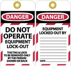 NMC - 3" High x 6" Long, DANGER - DO NOT OPERATE - EQUIPMENT LOCK-OUT - THIS TAG & LOCK TO BE REMOVED ONLY BY THE PERSON SHOWN ON BACK, English Safety & Facility Lockout Tag - Tag Header: Danger, 2 Sides, Black, Red & White Unrippable Vinyl - Americas Industrial Supply