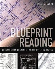 McGraw-Hill - BLUEPRINT READING CONSTRUCTION DRAWINGS FOR THE BUILDING TRADES Handbook, 1st Edition - by Sam Kubba, McGraw-Hill, 2008 - Americas Industrial Supply