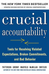 McGraw-Hill - CRUCIAL ACCOUNTABILITY Handbook, 2nd Edition - by Kerry Patterson, Ron McMillan, David Maxfield & Al Switzler, McGraw-Hill, 2013 - Americas Industrial Supply