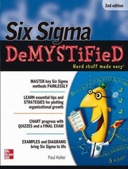 McGraw-Hill - SIX SIGMA DEMYSTIFIED Handbook, 2nd Edition - by Paul Keller, McGraw-Hill, 2011 - Americas Industrial Supply