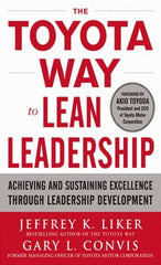 McGraw-Hill - TOYOTA WAY TO LEAN LEADERSHIP Handbook, 1st Edition - by Jeffrey Liker & Gary L. Convis, McGraw-Hill, 2011 - Americas Industrial Supply