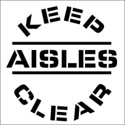 NMC - Keep Aisles Clear Stencil - 0.06 Inch Thick, Polyethylene, English - Americas Industrial Supply