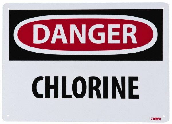 NMC - "Danger - Chlorine", 10" Long x 14" Wide, Rigid Plastic Safety Sign - Rectangle, 0.05" Thick, Use for Hazardous Materials - Americas Industrial Supply