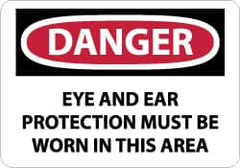 NMC - "Danger - Eye and Ear Protection Must Be Worn in This Area", 10" Long x 14" Wide, Aluminum Safety Sign - Rectangle, 0.04" Thick, Use for Accident Prevention - Americas Industrial Supply
