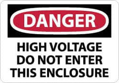 NMC - "Danger - High Voltage - Do Not Enter This Enclosure", 10" Long x 14" Wide, Aluminum Safety Sign - Rectangle, 0.04" Thick, Use for Accident Prevention - Americas Industrial Supply