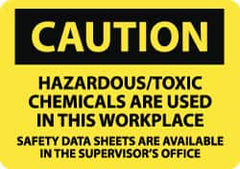 NMC - "Caution - Hazardous/Toxic Chemicals Are Used in This Workplace - Safety Data Sheets Are Available in the Supervisor's Office", 10" Long x 14" Wide, Rigid Plastic Safety Sign - Rectangle, 0.05" Thick, Use for Hazardous Materials - Americas Industrial Supply