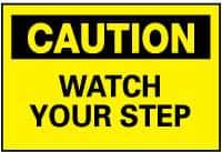 NMC - "Caution - Watch Your Step", 10" Long x 14" Wide, Fiberglass Safety Sign - Rectangle, 0.095" Thick, Use for Accident Prevention - Americas Industrial Supply