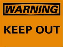 NMC - "Warning - Keep Out", 10" Long x 14" Wide, Rigid Plastic Safety Sign - Rectangle, 0.05" Thick, Use for Security & Admittance - Americas Industrial Supply