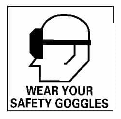 NMC - "Wear Your Safety Goggles", 7" Long x 7" Wide, Rigid Plastic Safety Sign - Square, 0.05" Thick, Use for Accident Prevention - Americas Industrial Supply