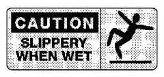 NMC - "Caution - Slippery When Wet", 7" Long x 17" Wide, Pressure-Sensitive Vinyl Safety Sign - Rectangle, 0.004" Thick, Use for Accident Prevention - Americas Industrial Supply