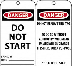 NMC - 3" High x 6" Long, DANGER - DO NOT START, English Safety & Facility Accident Prevention Tag - Tag Header: Danger, 2 Sides, Black, Red & White Unrippable Vinyl - Americas Industrial Supply
