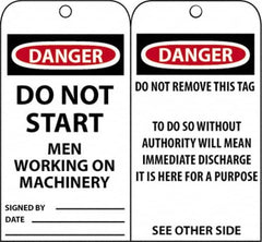 NMC - 3" High x 6" Long, DANGER - DO NOT START - MEN WORKING ON MACHINERY, English Safety & Facility Accident Prevention Tag - Tag Header: Danger, 2 Sides, Black, Red & White Unrippable Vinyl - Americas Industrial Supply