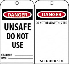 NMC - 3" High x 6" Long, DANGER - UNSAFE DO NOT USE, English Safety & Facility Accident Prevention Tag - Tag Header: Danger, 2 Sides, Black, Red & White Unrippable Vinyl - Americas Industrial Supply