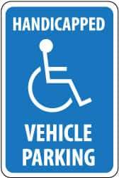 NMC - "Handicapped Vehicle Parking", "Handicapped Symbol", 12" Wide x 18" High, Aluminum ADA Signs - 0.063" Thick, White on Blue, Rectangle, Post Mount - Americas Industrial Supply