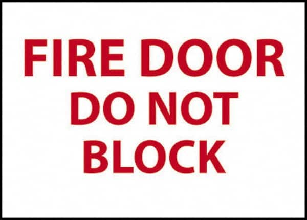 NMC - Fire Door - Do Not Block, Plastic Fire Sign - 14" Wide x 10" High - Americas Industrial Supply