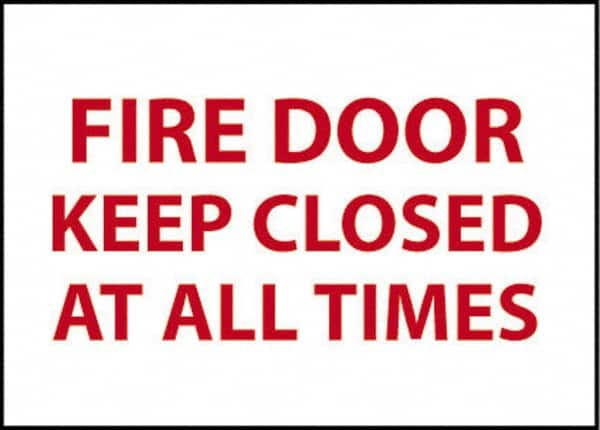 NMC - Fire Door - Keep Closed at All Times, Pressure Sensitive Vinyl Fire and Exit Sign - 14" Wide x 10" High - Americas Industrial Supply