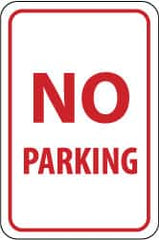 NMC - "No Parking", 12" Wide x 18" High, Aluminum No Parking & Tow Away Signs - 0.063" Thick, Red on White, Rectangle, Post Mount - Americas Industrial Supply