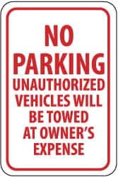 NMC - "No Parking - Unauthorized Vehicles Will Be Towed at Owner's Expense", 12" Wide x 18" High, Aluminum No Parking & Tow Away Signs - 0.063" Thick, Red on White, Rectangle, Post Mount - Americas Industrial Supply