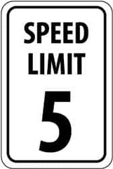 NMC - "Speed Limit 5", 18" Wide x 24" High, Aluminum Speed Limit Signs - 0.08" Thick, Black on White, High Intensity Reflectivity, Rectangle, Post Mount - Americas Industrial Supply