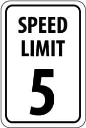 NMC - "Speed Limit 5", 12" Wide x 18" High, Aluminum Speed Limit Signs - 0.04" Thick, Black on White, Rectangle, Wall Mount - Americas Industrial Supply