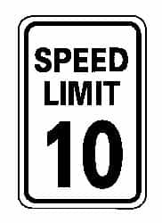 NMC - "Speed Limit 10", 12" Wide x 18" High, Aluminum Speed Limit Signs - 0.04" Thick, Black on White, Rectangle, Wall Mount - Americas Industrial Supply