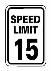 NMC - "Speed Limit 15", 12" Wide x 18" High, Aluminum Speed Limit Signs - 0.04" Thick, Black on White, Rectangle, Wall Mount - Americas Industrial Supply