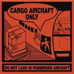 NMC - Cargo Aircraft Only - Do Not Load in Passenger Aircraft Shipping Label - 4" High x 4" Wide - Americas Industrial Supply