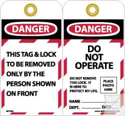 NMC - 4" High x 7-3/8" Long, DANGER - THIS TAG & LOCK TO BE REMOVED ONLY BY THE PERSON SHOWN ON FRONT, English Safety & Facility Lockout Tag - Tag Header: Danger, 2 Sides, Black, Red & White Self-Laminated Vinyl - Americas Industrial Supply