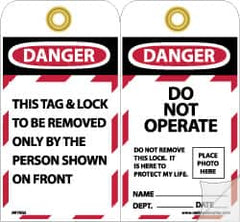 NMC - 4" High x 7-3/8" Long, DANGER - THIS TAG & LOCK TO BE REMOVED ONLY BY THE PERSON SHOWN ON FRONT, English Safety & Facility Lockout Tag - Tag Header: Danger, 2 Sides, Black, Red & White Self-Laminated Vinyl - Americas Industrial Supply