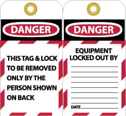 NMC - 3" High x 6" Long, DANGER - THIS TAG & LOCK TO BE REMOVED ONLY BY THE PERSON SHOWN ON BACK, English Safety & Facility Lockout Tag - Tag Header: Danger, 2 Sides, Black, Red & White Unrippable Vinyl - Americas Industrial Supply