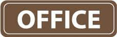 NMC - Office, 11" Wide x 3.5" High, Acrylic Sign - English, White on Brown, Wall Mount - Americas Industrial Supply