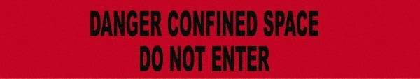 NMC - 1,000' Long x 3" Wide Roll, Polyethylene, Red Barricade Tape - Message: Danger - Confined Space - Do Not Enter - Americas Industrial Supply