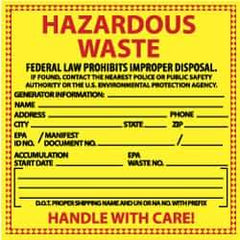 NMC - Hazardous Materials Label - Legend: Hazardous Waste - Federal Law Prohibits Improper Disposal, English, Red & Black & Yellow, 6" Long x 6" High, Sign Muscle Finish - Americas Industrial Supply