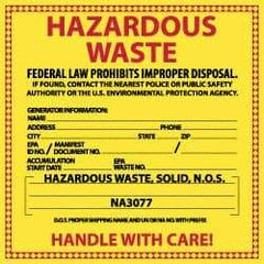NMC - Hazardous Materials Label - Legend: Hazardous Waste - Federal and/or State Laws Prohibit Improper Disposal, English, Red & Black & Yellow, 6" Long x 6" High, Sign Muscle Finish - Americas Industrial Supply