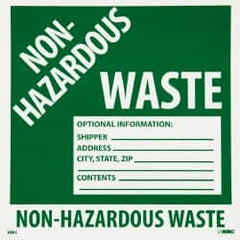 NMC - Non-Hazardous Materials Label - Legend: Non-Regulated Waste Optional Information: Shipper___, Address___, City, State, Zip___, Contents___, English, Green & White, 6" Long x 6" High, Sign Muscle Finish - Americas Industrial Supply