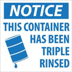NMC - Hazardous Materials Label, Header: NOTICE - Legend: Notice - This Container Has Been Triple Rinsed, English, Blue & White, 6" Long x 6" High, Sign Muscle Finish - Americas Industrial Supply