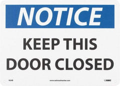 NMC - "Notice - Keep This Door Closed", 10" Long x 14" Wide, Aluminum Safety Sign - Rectangle, 0.04" Thick, Use for Accident Prevention - Americas Industrial Supply