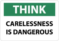 NMC - "Think - Carelessness Is Dangerous", 10" Long x 14" Wide, Aluminum Safety Sign - Rectangle, 0.04" Thick, Use for Accident Prevention - Americas Industrial Supply