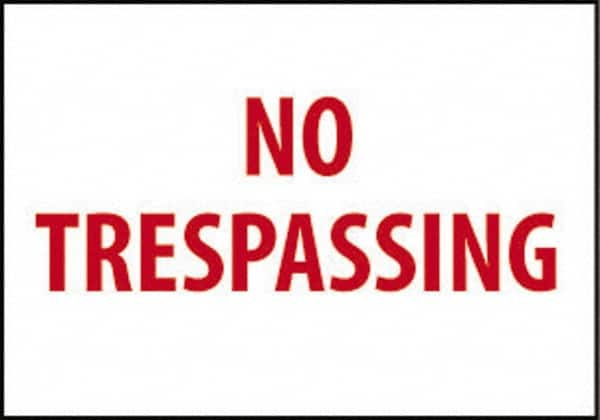 NMC - "No Trespassing", 10" Long x 14" Wide, Pressure-Sensitive Vinyl Safety Sign - Rectangle, 0.004" Thick, Use for Security & Admittance - Americas Industrial Supply