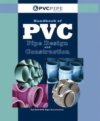 Industrial Press - Handbook of PVC Pipe Design and Construction - by Uni-Bell PVC Pipe Association, Industrial Press - Americas Industrial Supply