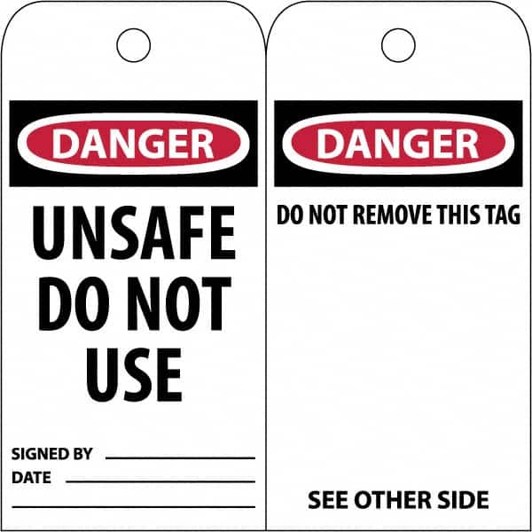 NMC - 3" High x 6" Long, DANGER \x96 UNSAFE DO NOT USE, English Safety & Facility Accident Prevention Tag - Tag Header: Danger, 2 Sides, White Poly - Americas Industrial Supply