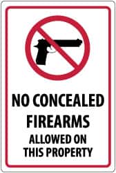 NMC - "No Concealed Firearms Allowed On This Property", 18" Long x 12" Wide, Pressure-Sensitive Vinyl Safety Sign - Rectangle, 0.004" Thick, Use for Security & Admittance - Americas Industrial Supply