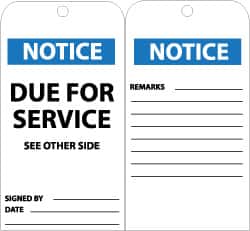 NMC - 3" High x 6" Long, NOTICE - DUE FOR SERVICE, English Safety & Facility Accident Prevention Tag - Tag Header: Notice, 2 Sides, Black, White & Blue Unrippable Vinyl - Americas Industrial Supply