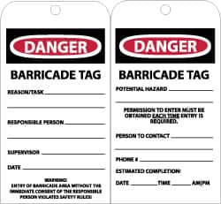 NMC - 3" High x 6" Long, DANGER - BARRICADE TAG, English Safety & Facility Accident Prevention Tag - Tag Header: Danger, 2 Sides, Black, Red & White Unrippable Vinyl - Americas Industrial Supply
