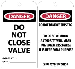 NMC - 3" High x 6" Long, DANGER - DO NOT CLOSE VALVE, English Safety & Facility Lockout Tag - Tag Header: Danger, 2 Sides, Black, Red & White Unrippable Vinyl - Americas Industrial Supply